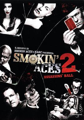 五路追杀令2：刺客舞会 Smokin' Aces 2: Assassins' Ball 2010 电影 海报